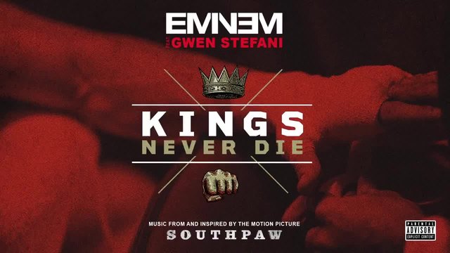 Eminem - Kings Never Die ft. Gwen Stefani