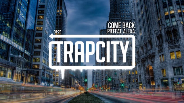 Jpb - Come Back (feat. Alexa) + Превод  