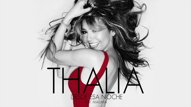 Thalía - Desde Esa Noche ft. Maluma  