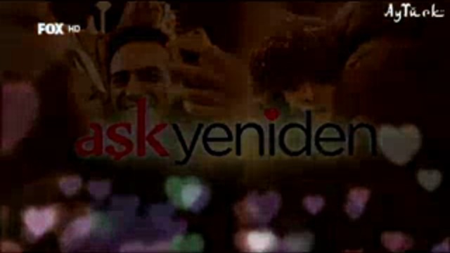 Отново любов Ask Yeniden еп.41 Руски суб 1-2