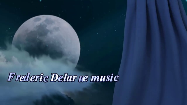 ✨✨✨Под лунна светлина! ... ... (Frederic Delarue music) ... ...✨✨✨