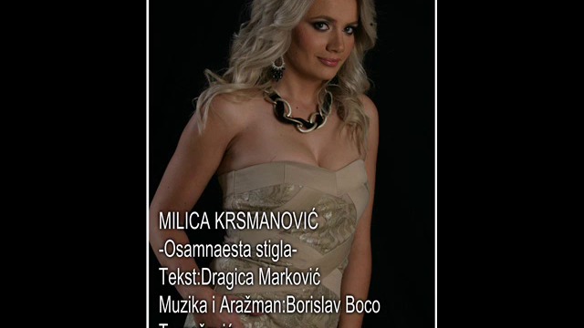 Milica KrsmanoviC - Osamnaesta stigla- (Audio 2016)