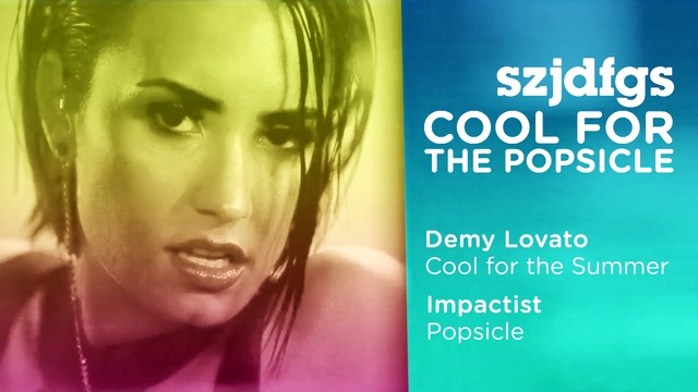 szjdfgs – Cool for the Popsicle