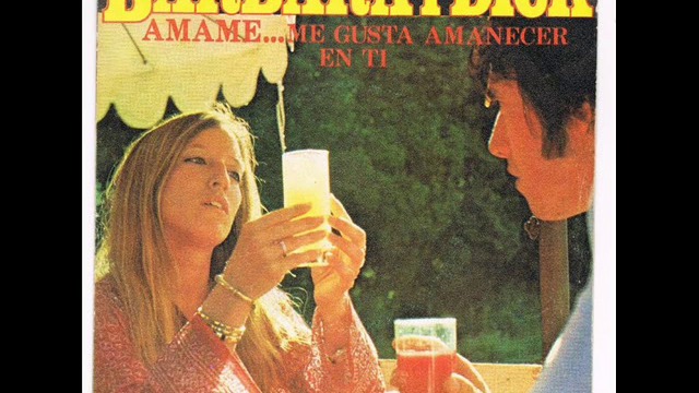 Barbara Y Dick-amame...me Gusta Amanecer En Ti 1978