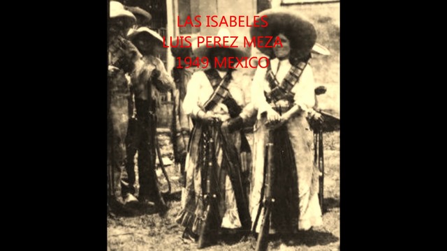 Las Isabeles, Luis Pérez Meza, año 1949, país México