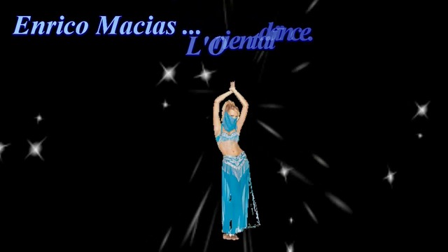 ღڰۣEnrico Macias - L'Oriental dance ... ...ღڰۣ