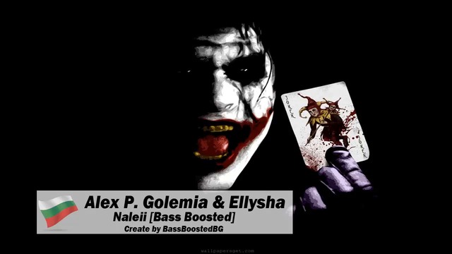 2o16 » Alex P x Golemia  Ellysha - Naleii [Bass Boosted]