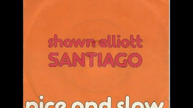 ""Shawn Elliot"" Santiago - Nice And Slow(7'') 1976