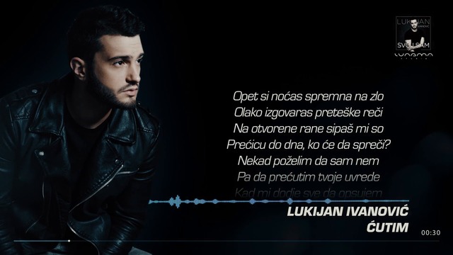 Lukijan Ivanovic - Cutim, cutim (Lyrics Video)