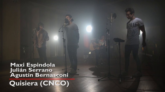 Agustín Bernasconi,Julian Serrano, Maxi Espindola I Live Session- QUISIERA (CNCO) ❤Превод ❤