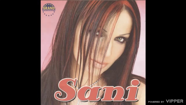 Sani (2002) - Ja placem