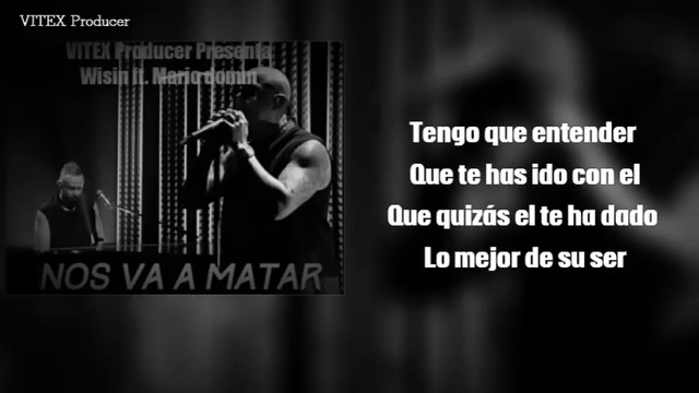Wisin - Nos Va A Matar (Con Letra) ft. Mario Domm