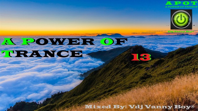 A Power Of Trance [APOT] «13» Силата на Транса