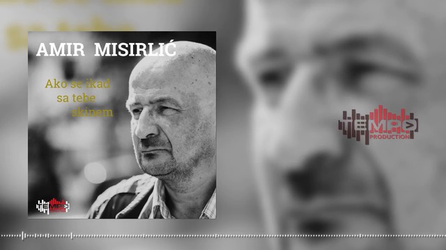 Amir Misirlic - Ako Se Ikad Sa Tebe Skinem (Audio 2018)