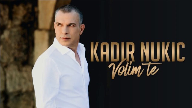 Kadir Nukic - 2019 - Volim te