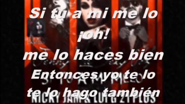 Jenny la sexy voz ft. Nicky Jam, luigi 21 plus - Si tu a mi melo ( Video letras )