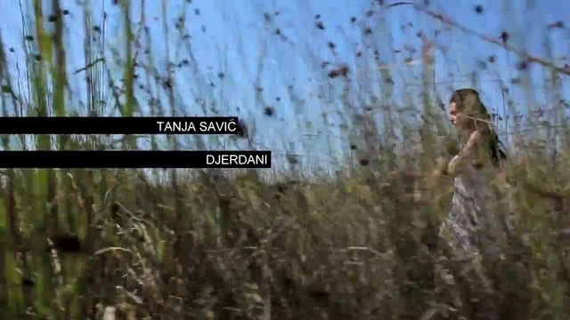 Tanja Savic - Djerdani (Official Video ) 2015