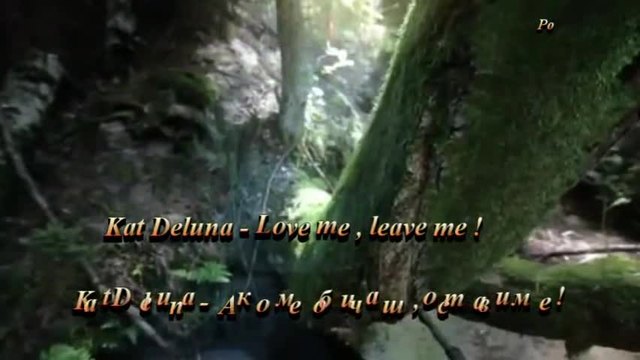 ❤ Kat Deluna - Ако ме обичаш , остави ме ! ❤ + Превод