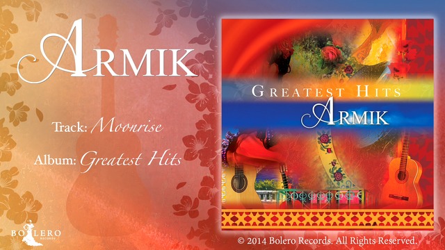 Armik – Moonrise (World Fusion, Flamenco, Spanish Guitar) - Official