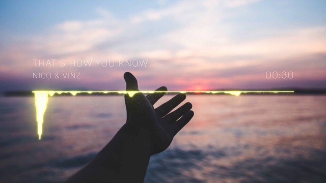 Страхотен ремикс! Nico & Vinz - That's How You Know (remix)
