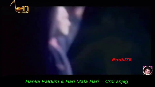 Hanka Paldum  Hari Mata Hari   Crni snjegmp4