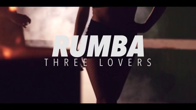*Румба* - Three Lovers