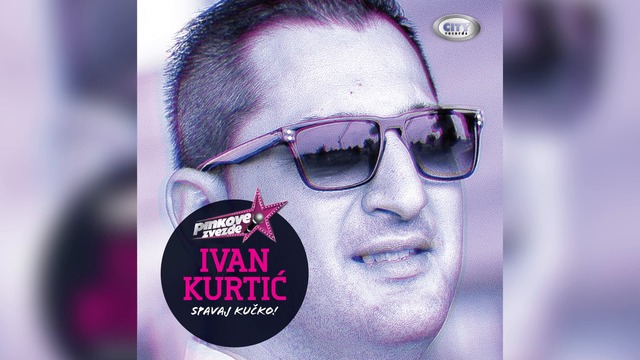 Ivan Kurtic - Spavaj Kucko - ( Official Audio 2016 ) HD