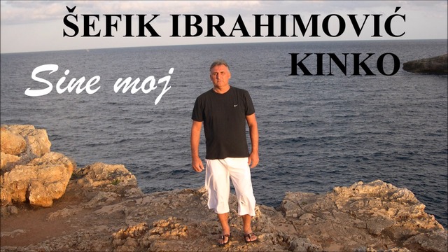 Sefik Ibrahimovic - Sine moj (Official video 2016 )