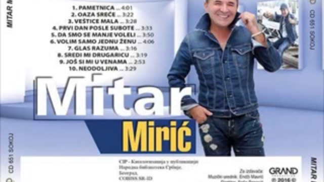 Mitar Miric - Volim samo jednu zenu Audio 2016