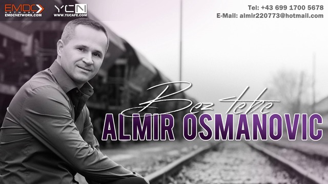 Almir Osmanovic - 2016 - Bez tebe