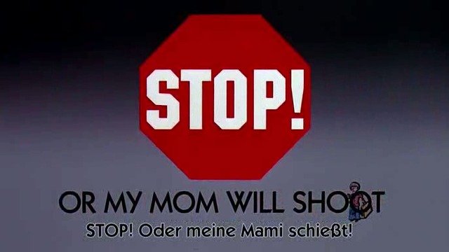 [BG AUDIO] Спри или мама ще стреля (Stop! Or My Mom Will Shoot), част 1