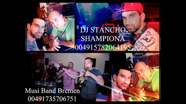 DJ Stancho Shampiona & Musi Band Bremen - Ръцете Горе 2016