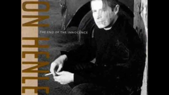 Don Henley - The End of the Innocence