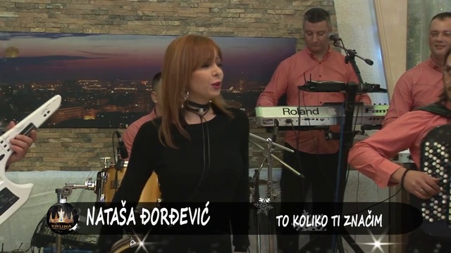 Natasa Djordjevic - Koliko ti znacim
