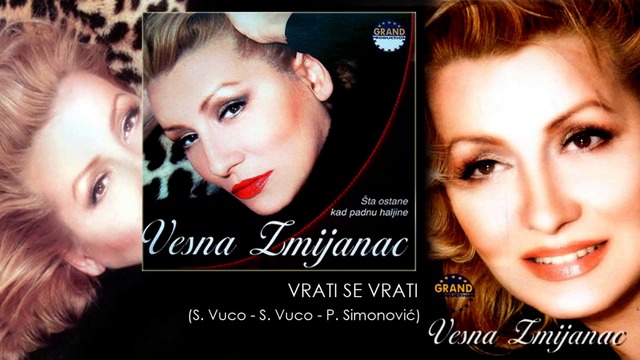 Vesna Zmijanac i Sinisa Vuco - Vrati se, vrati - (Audio 2003)