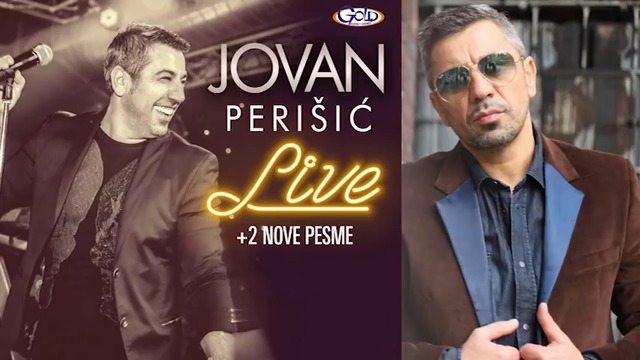 Jovan Perisic - Srece su prolazne a tuge vecite - (LIVE) - (Audio 2018)