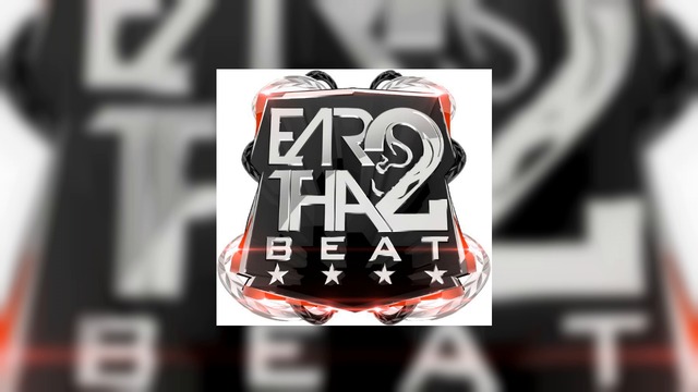 Ear 2 Tha Beat - Dynasty