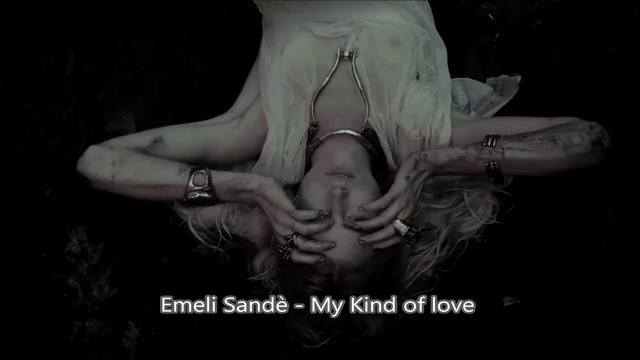 Emeli Sandè My kind of Love ПРЕВОД