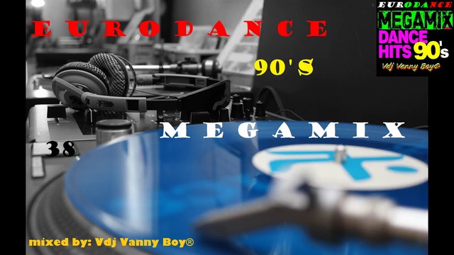 EURODANCE 90'S MEGAMIX - 38