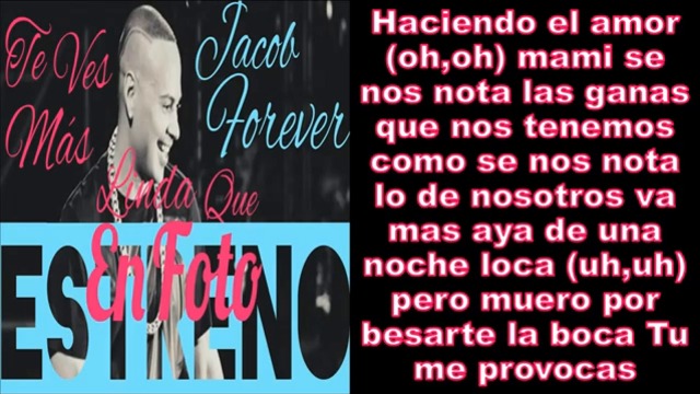 Jacob Forever - Mas Linda Que En Foto (letra)